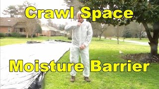 How To Install Moisture Barrier in Crawl Space [upl. by Freberg]