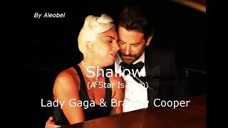 Lady Gaga amp Bradley Cooper 💗 Shallow A Star Is Born  Lyrics  Traduzione in Italiano [upl. by Farkas]