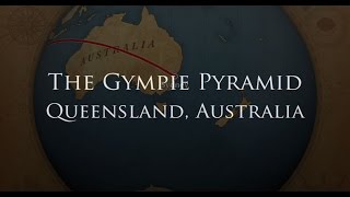 The Gympie Pyramid  Megalithomania Australia Exploration [upl. by Ramedlab500]