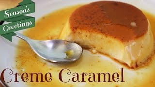 Creme Caramel Recipe  How To Make A Creme Caramel [upl. by Gnad]