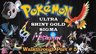 Pokemon Ultra Shiny Gold Sigma Walkthrough Part  5 [upl. by Guerra691]