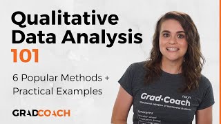 Qualitative Data Analysis 101 Tutorial 6 Analysis Methods  Examples [upl. by Arinaid]