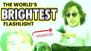 I Bought the Worlds Brightest Flashlight [upl. by Llatsyrk]