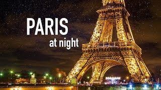 PARIS AT NIGHT City Tour of Paris France at Night  Paris by Night [upl. by Enitselec]