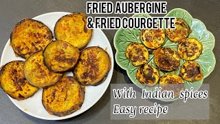 How to fry Aubergine in Indian spices  Indian masala eggplant  masala Courgette and Brinjal easy [upl. by Essam953]