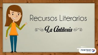 Recursos Literarios La Antítesis [upl. by Inaboy726]