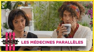 Les médecines parallèles  Palmashow [upl. by Hilel]