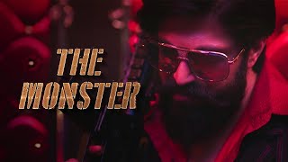 The Monster  KGF  Yash  Prashanth Neel [upl. by Naynek]