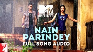 MTV Unplugged  Nain Parindey  Lafangey Parindey  Shilpa Rao  R Anandh  Full Song Audio [upl. by Norraj764]