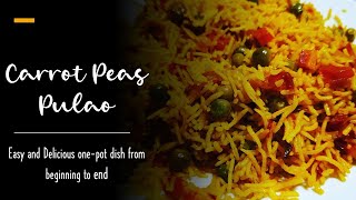 Easy Carrot Peas Pulao Recipe  Rice Pilaf with Carrots and Peas  Vegetarian OnePot Rice Recipe [upl. by Brunhild]