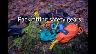 Packrafting Safety Gears [upl. by Bella]