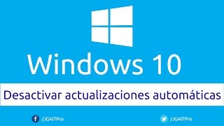 Desactivar actualizaciones automáticas en Windows 10 [upl. by Darraj383]