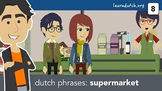 Learn Dutch phrases  at the supermarket using prepositions voorzetsels [upl. by Rhine]