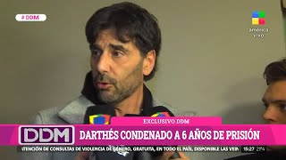 🚨 JUAN DARTHES CONDENADO A 6 AÑOS DE PRISIÓN [upl. by Filia551]