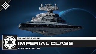 Imperial Class Star Destroyer  Star Wars [upl. by Rosetta]