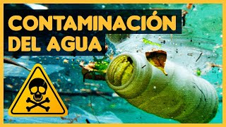 Contaminación del agua [upl. by Diva38]