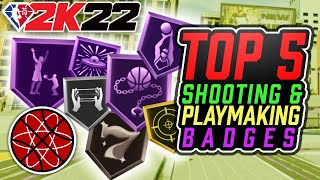 NBA 2K22 Top 5 Shooting Badges  Playmaking Badges  Boost Your Jumpshot Green [upl. by Simsar660]