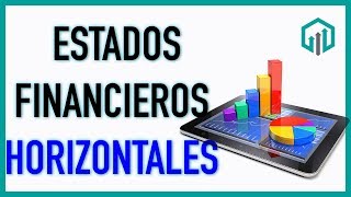 Análisis HORIZONTAL de estados financieros [upl. by Etnuaed463]