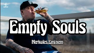 Merkules Eminem  Empty Souls Song [upl. by Umont]