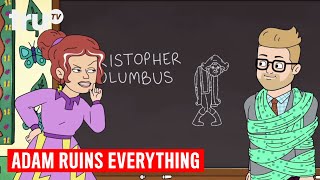 Adam Ruins Everything  Christopher Columbus Was a Murderous Moron  truTV [upl. by Attenauq]