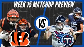 Cincinnati Bengals vs Tennessee Titans  Week 15 Preview [upl. by Arndt241]