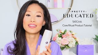 TATCHA Core Ritual Tutorial  PRETTY EDUCATED [upl. by Rovit87]