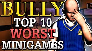 Top 10 Worst Minigames in BULLY [upl. by Nur]