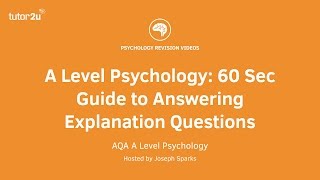 A Level Psychology 60 Second Guide to Answering Explanation Questions [upl. by Amitie]