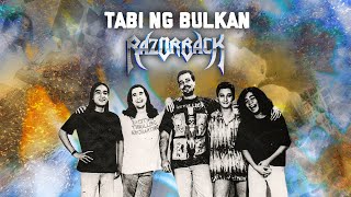 TABI NG BULKAN  Razorback Lyrics Video  OPM [upl. by Bronez]