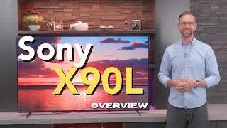 2023 Sony X90L TV Overview [upl. by Leuqim]