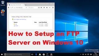 How to Setup an FTP Server on Windows 10 [upl. by Rafferty41]