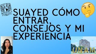 UNAM SUAYED abierto  en línea ¿Qué cómo Consejos y Mi experiencia [upl. by Seuqcaj]