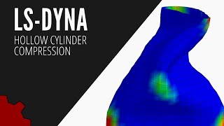 LSDYNA Tutorials for Beginners Finite Element Analysis Hollow Cylinder Compression [upl. by Acenom]