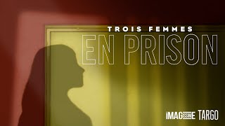 Trois femmes en prison  360° Vidéo  Version Française [upl. by Cathey]