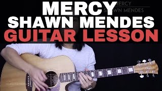 Mercy Guitar Tutorial Shawn Mendes Guitar Lesson Easy Chords  Guitar Cover [upl. by Blood535]