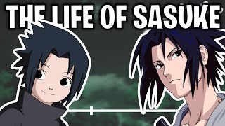 The Life Of Sasuke Uchiha Naruto [upl. by Sheldon]