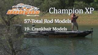 Dobyns Rods New Champion XP [upl. by Torto]