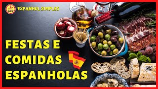 Festas e Comidas Espanholas [upl. by Jammin]