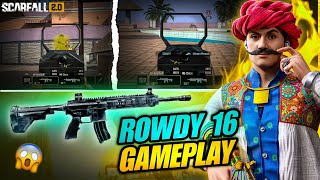 Scarfall 20 Rowdy 16 Gun Challenge 🔥 [upl. by Garner]