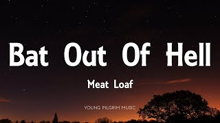 Meat Loaf  Bat Out Of Hell Lyrics [upl. by Golden]