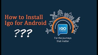 How to Install IGo APP on Android Car Stereo [upl. by Dlanor]