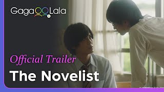 The Novelist  Official Trailer  He leads an innocent schoolboy into a wonderland named desire [upl. by Neeoma866]