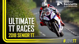 2018 Senior TT  Ultimate TT Races presented by Bennetts [upl. by Ivel]