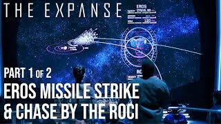 The Expanse  12 Eros Missile Strike amp Roci Chase [upl. by Ativel]