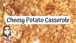 Cheesy Potato Casserole [upl. by Ennyl]