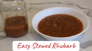 How to Make STEWED RHUBARB  Easy Quick Recipe [upl. by Merna]