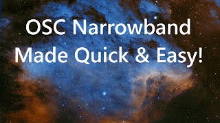 OSC Narrowband Processing Guide  As Quick As Possible  PixInsight [upl. by Deidre]