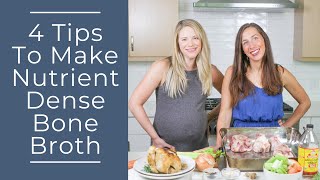 4 Tips to Make Perfect Nutrient Dense Bone Broth [upl. by Nevyar]