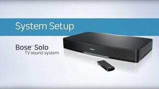 Bose Solo TV Sound System  System Setup [upl. by Naret]