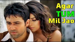 Agar Tum Mil Jao LYRICS  Shreya Goshal  Emraan Hashmi  Zamana Chhod Denge Hum  ZEHER [upl. by Virendra883]